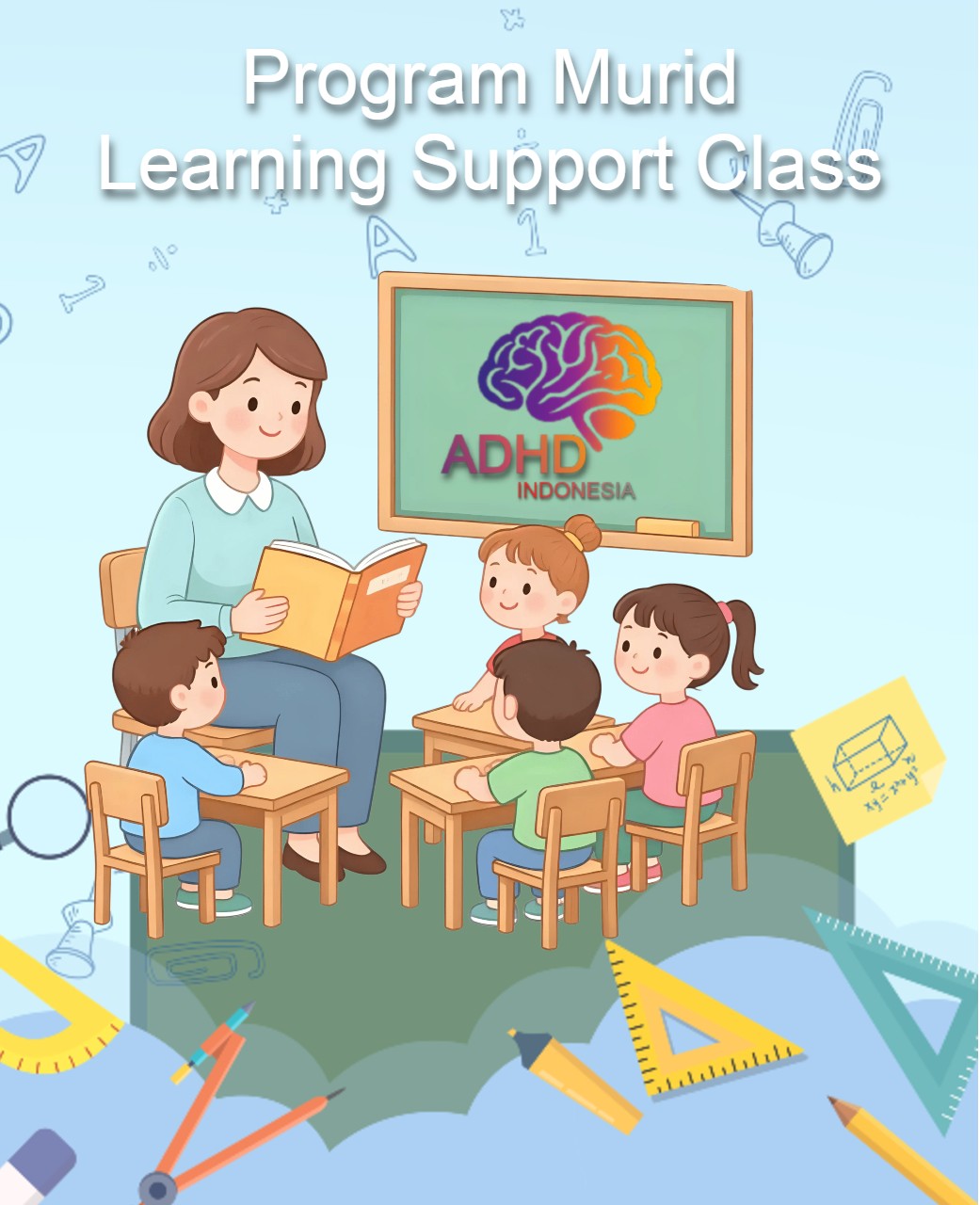 Program ADHD Indonesia Kota Salatiga Kelas Pendampingan Belajar (Learning Support Class)